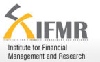 Institute for Financial Management and Research (IFMR)