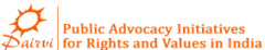 Public Advocacy Initiatives for Rights and Values in India (PAIRVI)