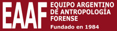 Equipo Argentino De Antropologia Forense (EAAF) - Argentine Forensic Anthropology Team