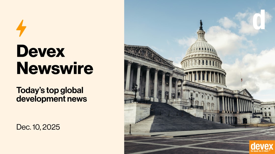 Devex Newswire: Move to reauthorize US DFC finally picks up steam