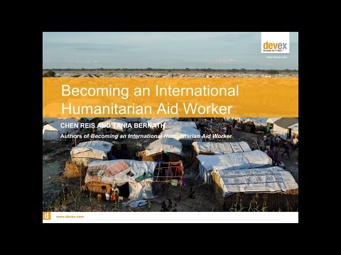 Webinar: Becoming an international humanitarian aid worker | Devex