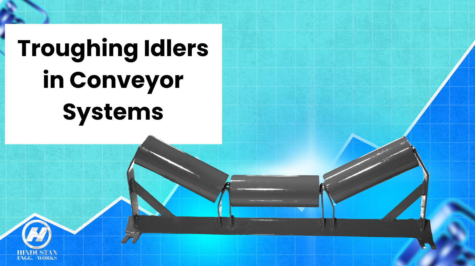 Troughing Idlers in Conveyor Systems – Types, Benefits and Industrial Applications