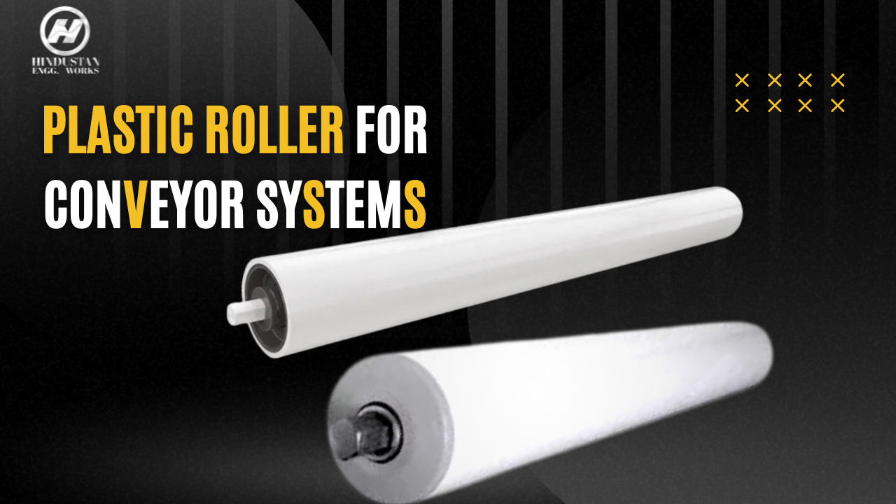High-Quality Plastic Roller for Conveyor Systems – Types, Benefits & Applications