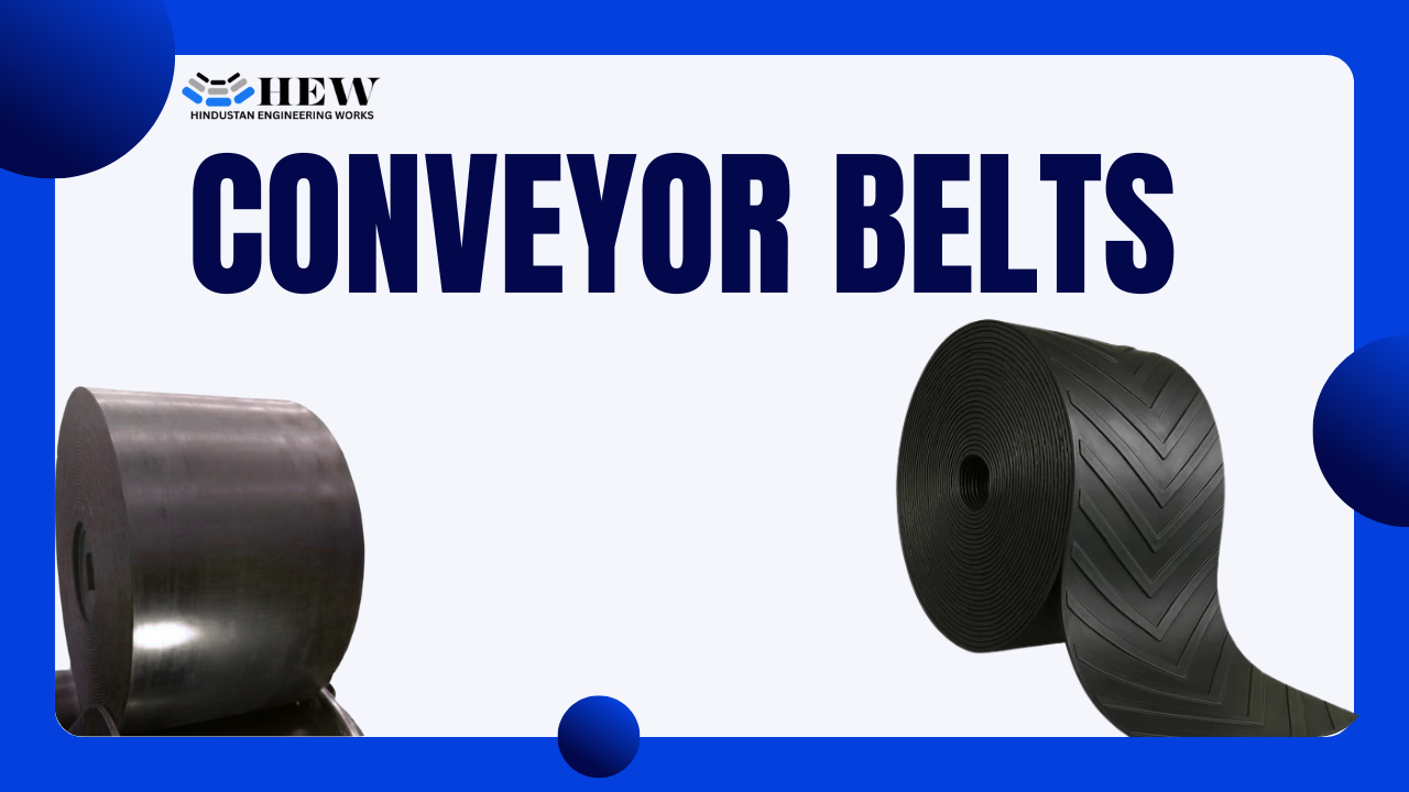 Conveyor Belts & Rollers for Heavy Industries | Hindustan Engg Works