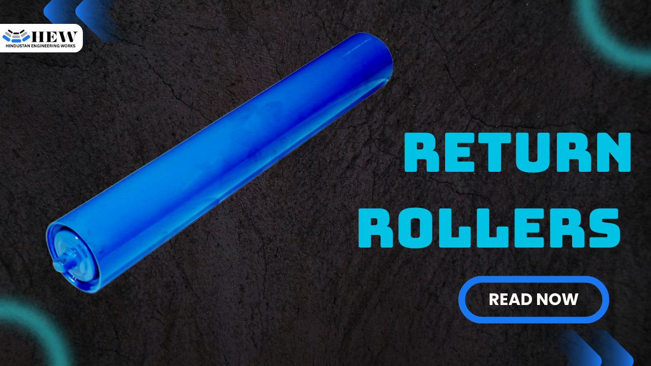 Why High-Quality Return Rollers Improve Conveyor Performance