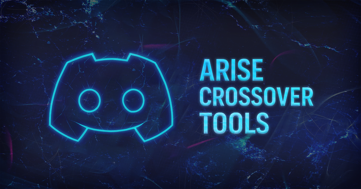 Arise Crossover Tools (Discord Bot)