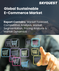 Global Sustainable E-Commerce Market