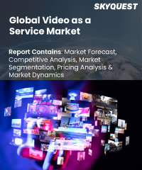 Global Video as a Service Market