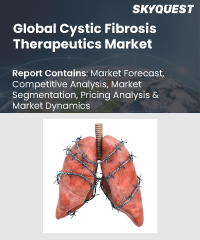 Global Cystic Fibrosis Therapeutics Market