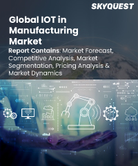 Global IOT in Manufacturing Market