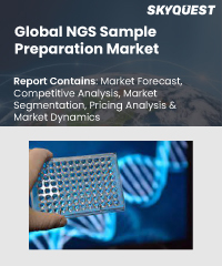 Global NGS Sample Preparation Market