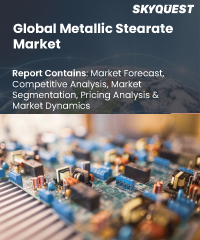 Global Metallic Stearate Market