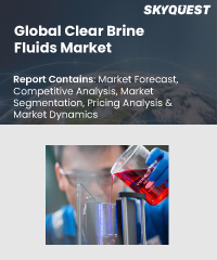 Global Clear Brine Fluids Market