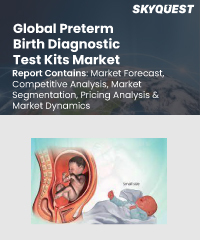 Global Preterm Birth Diagnostic Test Kits Market