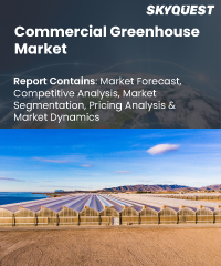 Commercial Greenhouse Market