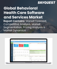 Global Behavioral Health Care Software And Services Market