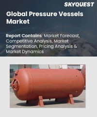 Global Pressure Vessels Market