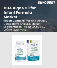 DHA Algae Oil for Infant Formula Market