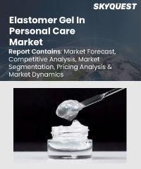 Elastomer Gel In Personal Care Market