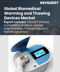 Global Biomedical Warming and Thawing Devices Market