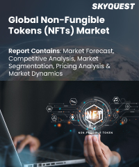 Global Non-Fungible Tokens (NFTs) Market