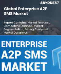 Global Enterprise A2P SMS Market