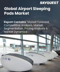 Global Airport Sleeping Pods Market