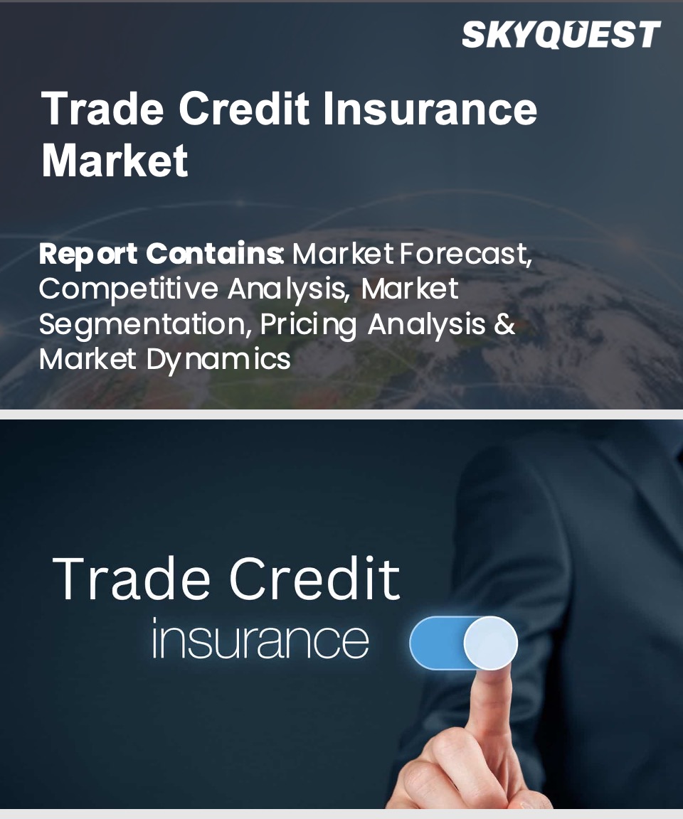 Trade Credit Insurance Market