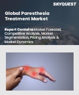 Global Paresthesia Treatment Market