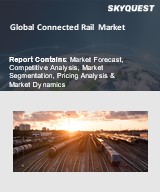 Global Connected Rail Market