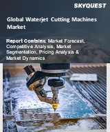 Global Waterjet Cutting Machine Market