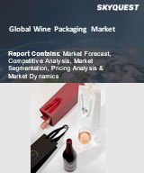 Global Wine Packaging Market