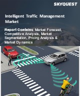 Global Intelligent Traffic Management System Market