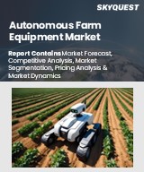 Global Autonomous Farm Equipment Market