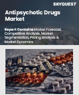 Global Antipsychotic Drugs Market