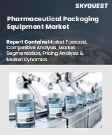 Global Pharmaceutical Packaging Equipment Market