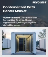 Global Containerized Data Center Market