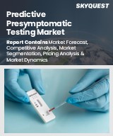 Global Predictive Presymptomatic Testing Market
