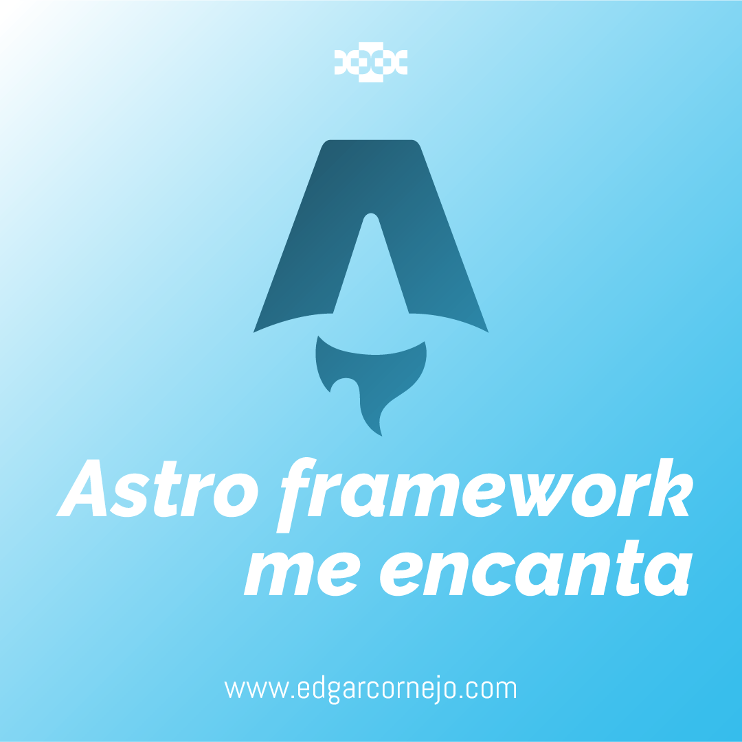 Astro framework me encanta