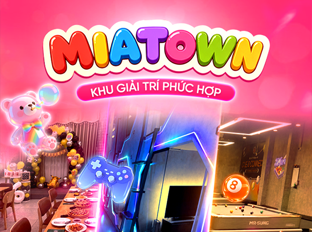 Giới Thiệu Về MIA TOWN