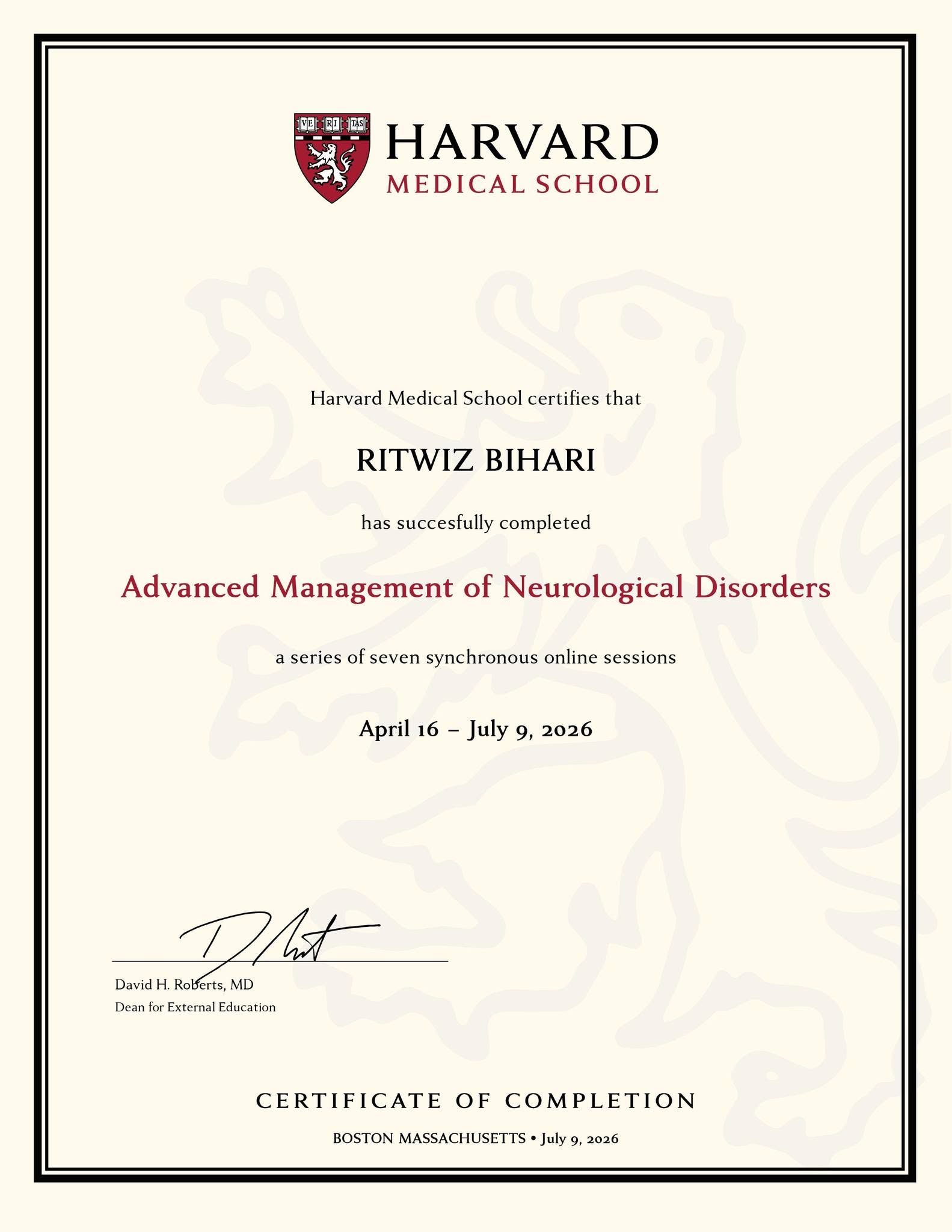 Harvard Medical School certificate awarded to Dr. Ritwiz Bihari for completing Advanced Management of Neurological Disorders in July 2026