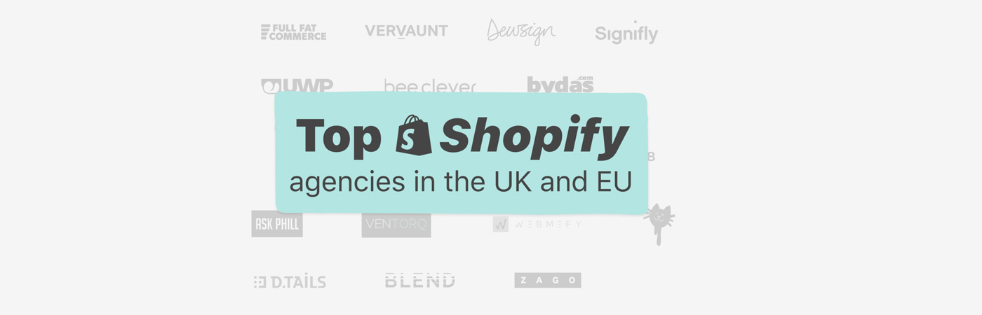 Dewsign named amongst top Shopify agencies in Europe