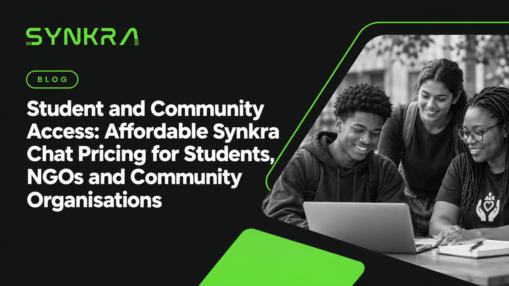 Student and Community Access: Affordable Synkra Chat Pricing for Students, NGOs and Community Organisations