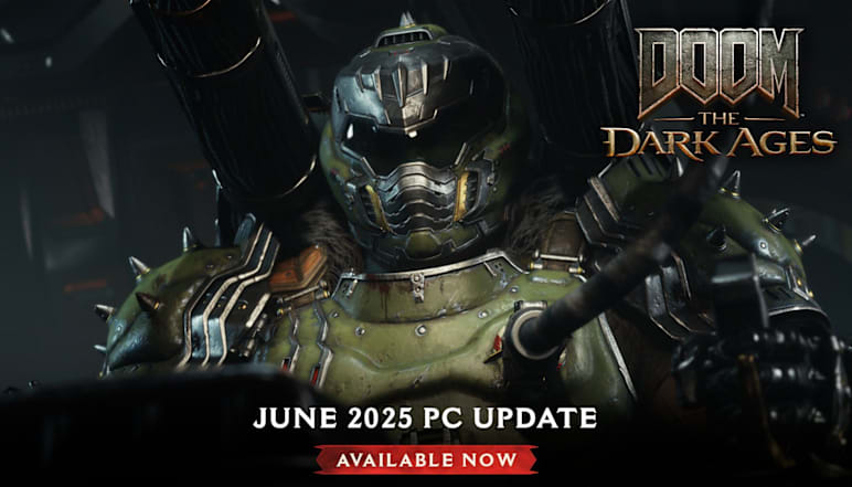 Image of the DOOM Slayer piloting a giant Atlan mech with DOOM: The Dark Ages logo in the top right and the following text at the bottom center, "June 2025 PC Update" followed by white text in a red box, "Available Now".