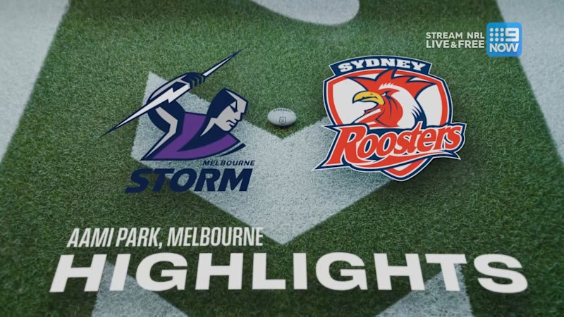 Melbourne Storm vs Sydney Roosters Round 13 NRL clash at AAMI Park – match highlights