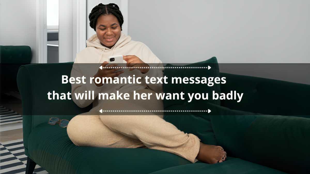 Relationship advice: How to craft romantic texts that make her think of you