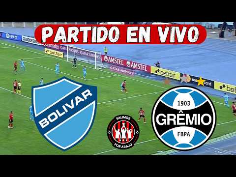 Partido de Copa Sudamericana: Bolívar vs. Gremio en vivo hoy