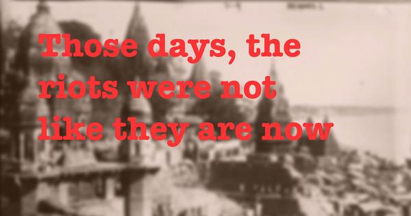 A Short Story on Fear, Communal Violence and Identity During Riots