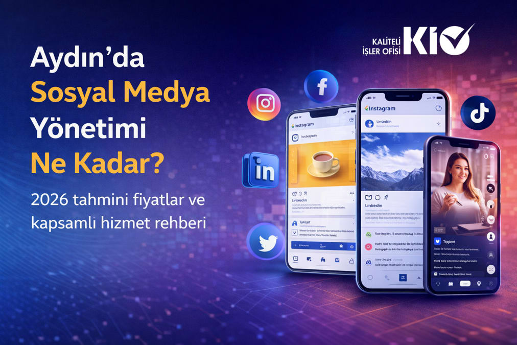 2026 Yılı Aydın Sosyal Medya Yönetimi Fiyatları ve Hizmet Paketleri