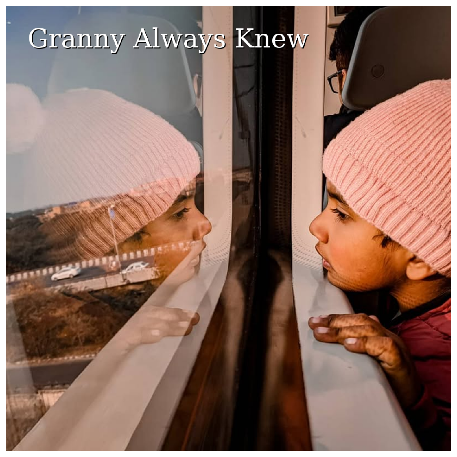 Granny Always Knew - Journal entry